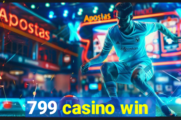 799 casino win