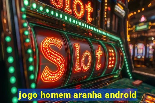 jogo homem aranha android