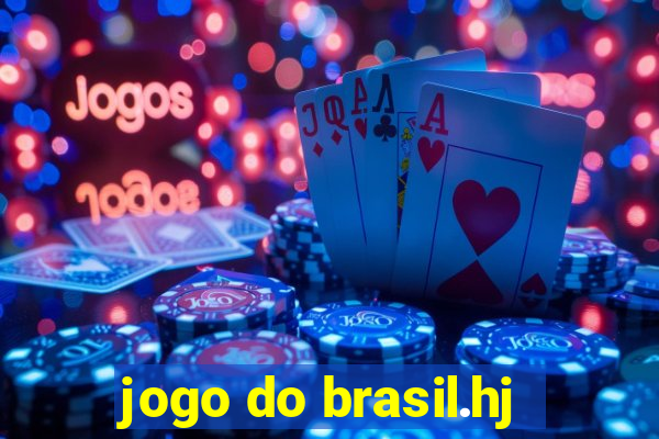 jogo do brasil.hj