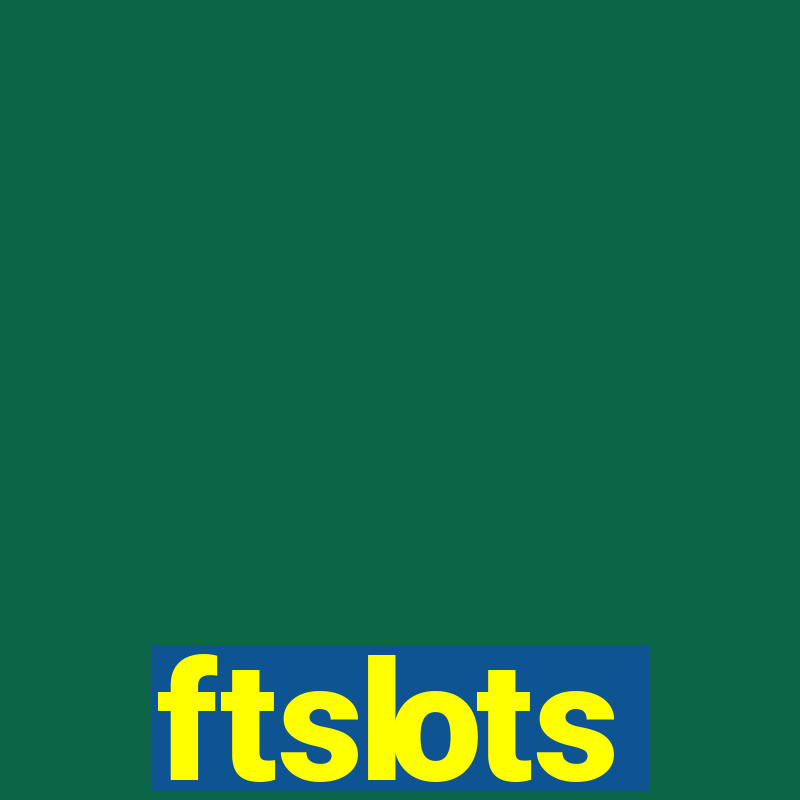 ftslots