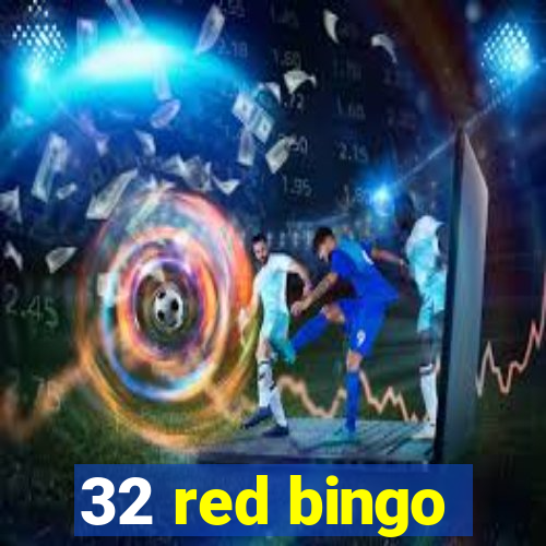 32 red bingo