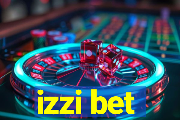 izzi bet