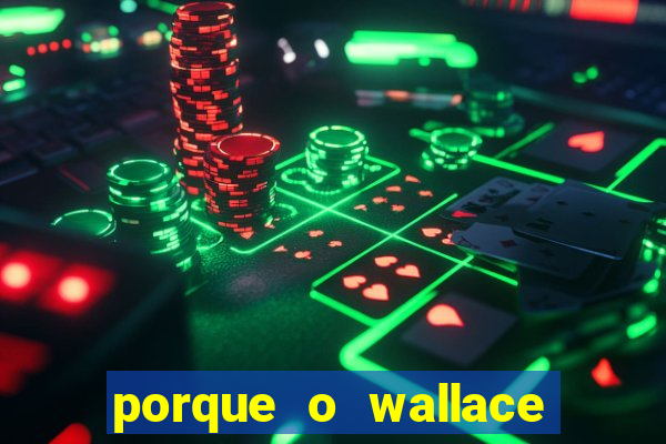 porque o wallace saiu do cruzeiro