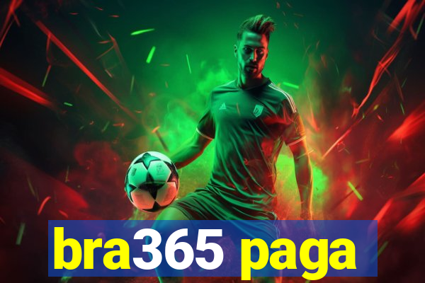 bra365 paga