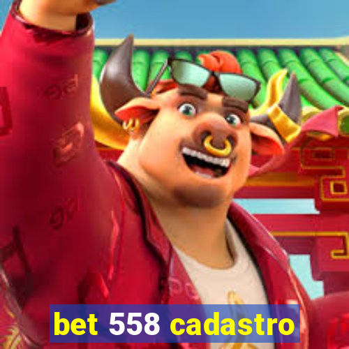 bet 558 cadastro