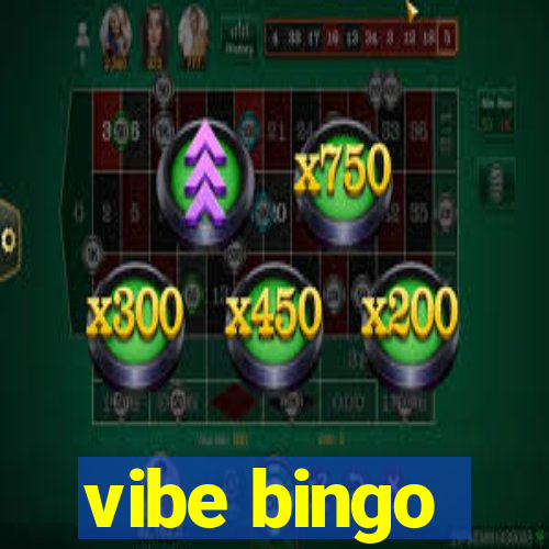 vibe bingo