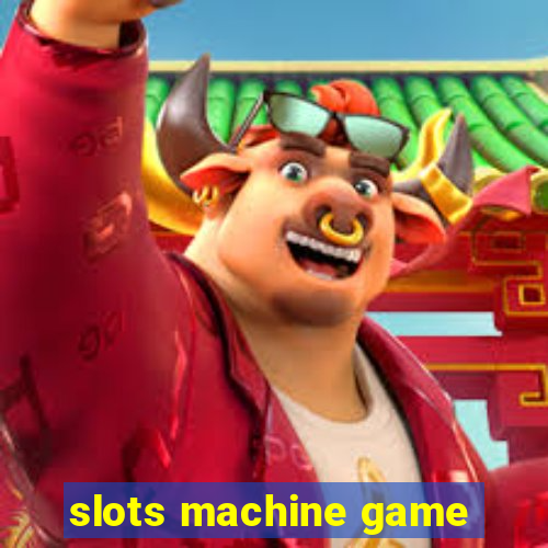 slots machine game