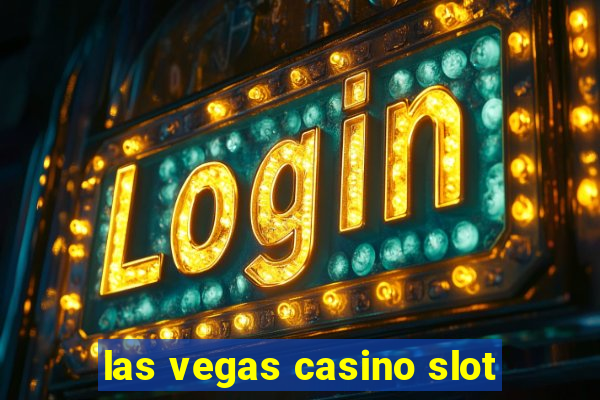 las vegas casino slot