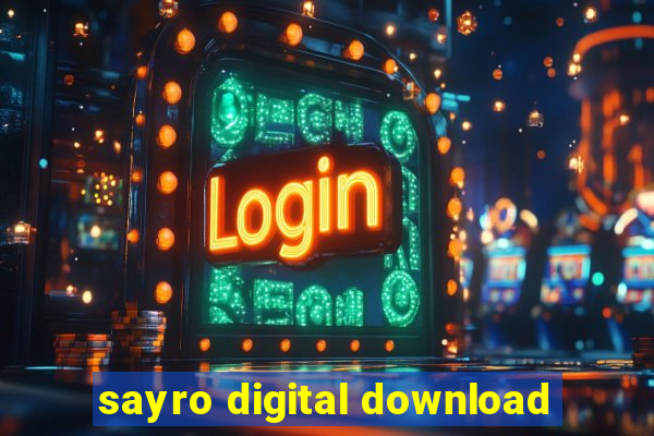 sayro digital download