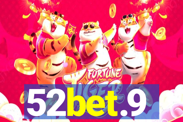 52bet.9