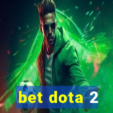 bet dota 2