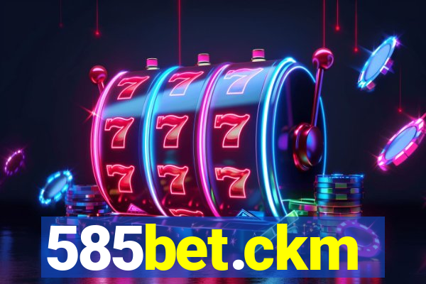 585bet.ckm