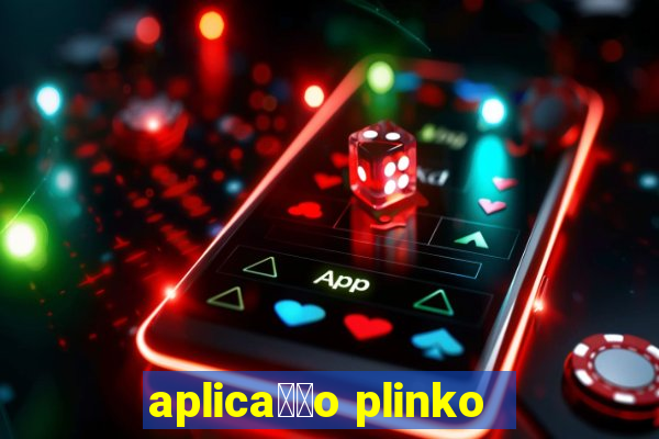 aplica莽茫o plinko