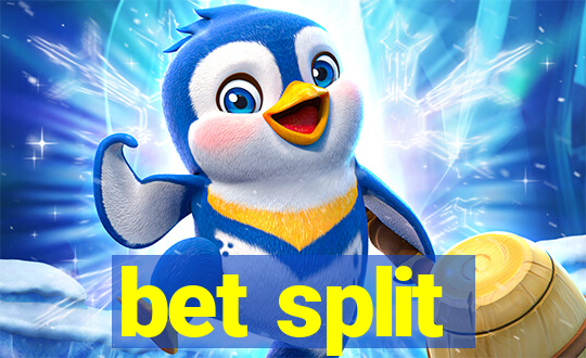 bet split