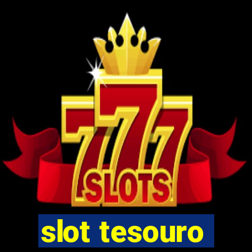 slot tesouro