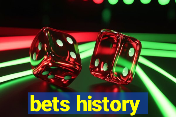 bets history