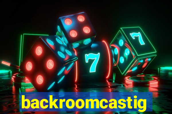 backroomcastig