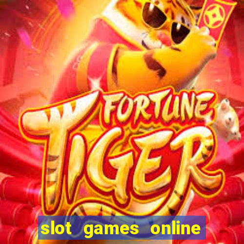 slot games online free no download