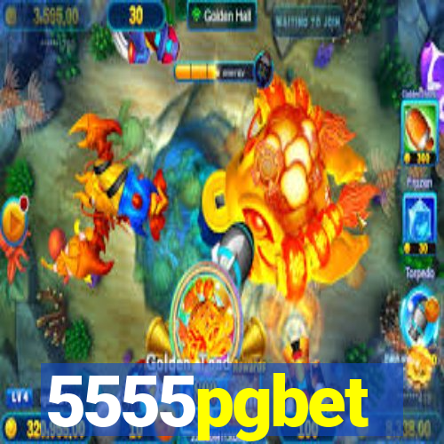 5555pgbet