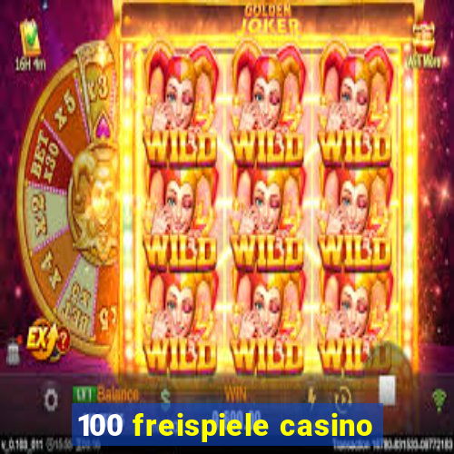 100 freispiele casino