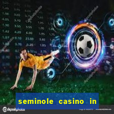 seminole casino in hollywood florida