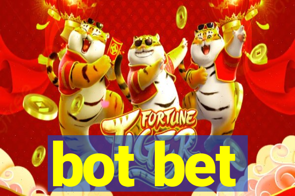 bot bet