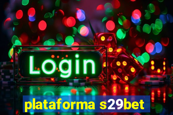 plataforma s29bet