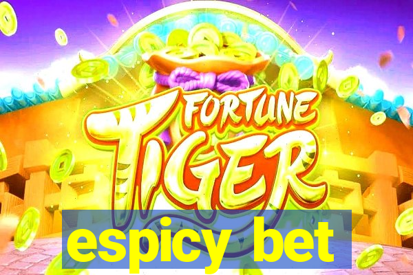 espicy bet