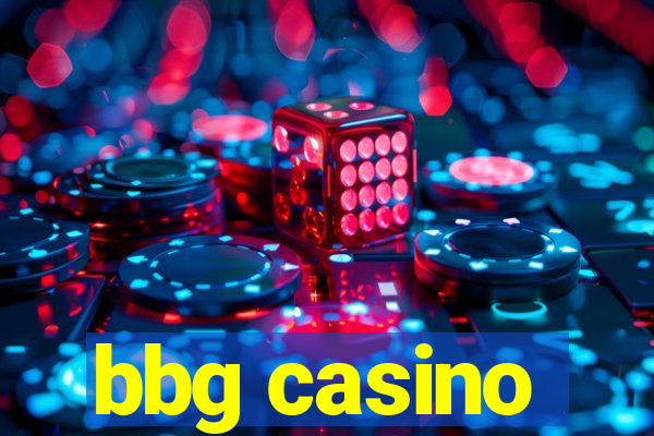 bbg casino