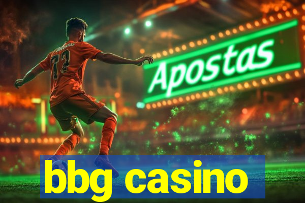 bbg casino