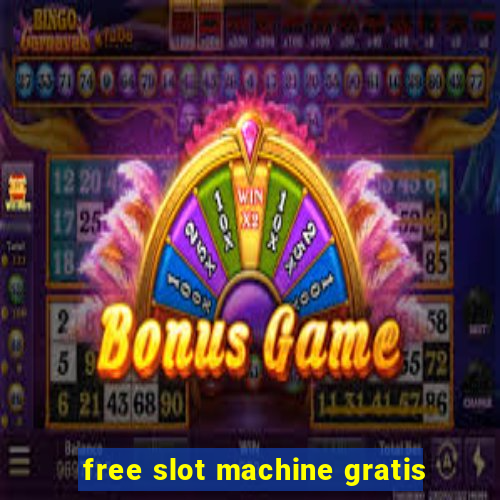 free slot machine gratis