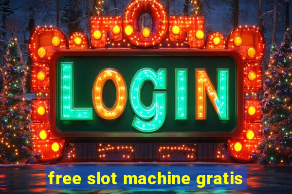 free slot machine gratis