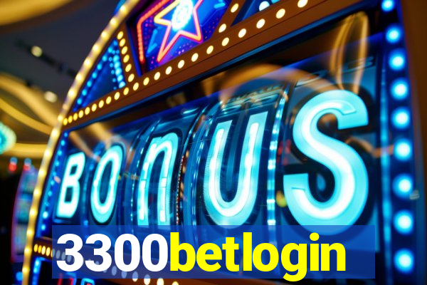 3300betlogin