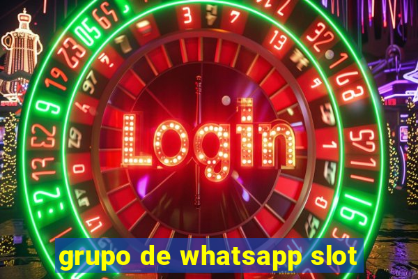 grupo de whatsapp slot