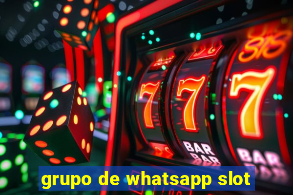 grupo de whatsapp slot