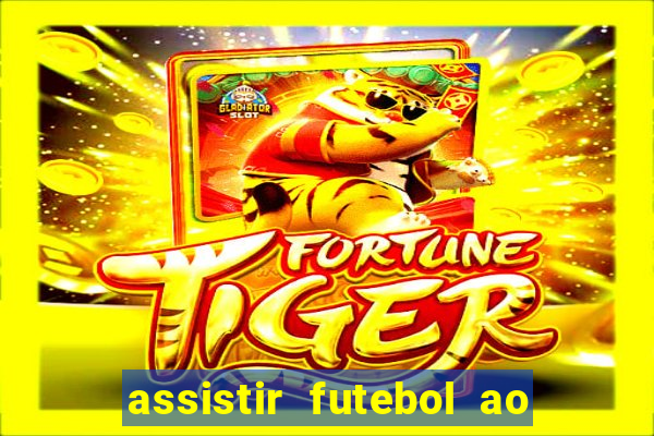 assistir futebol ao vivo multi multicanal