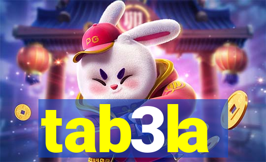 tab3la