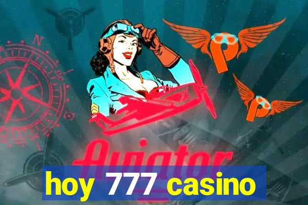 hoy 777 casino