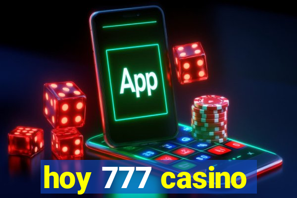 hoy 777 casino