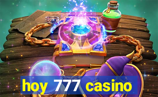 hoy 777 casino