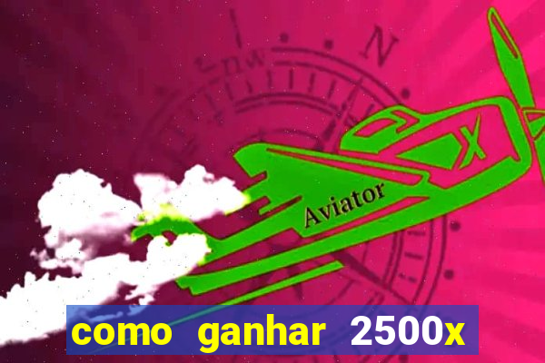 como ganhar 2500x no fortune tiger