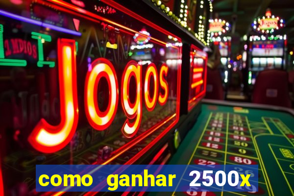 como ganhar 2500x no fortune tiger