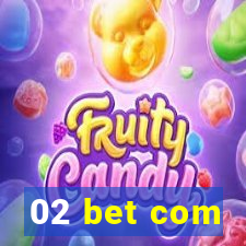 02 bet com