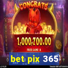 bet pix 365