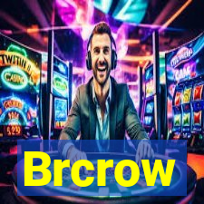 Brcrow