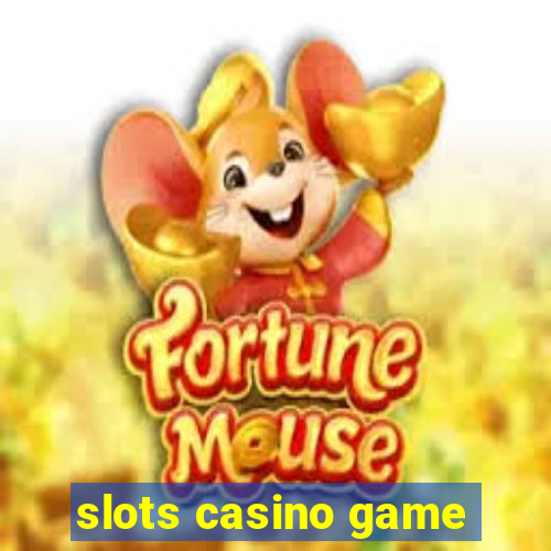 slots casino game