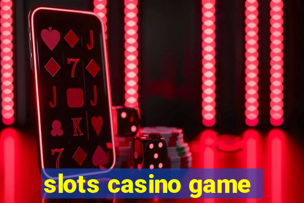 slots casino game