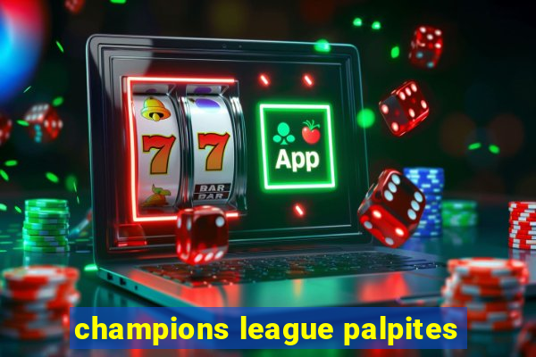 champions league palpites