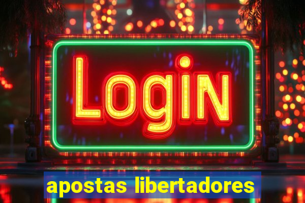 apostas libertadores