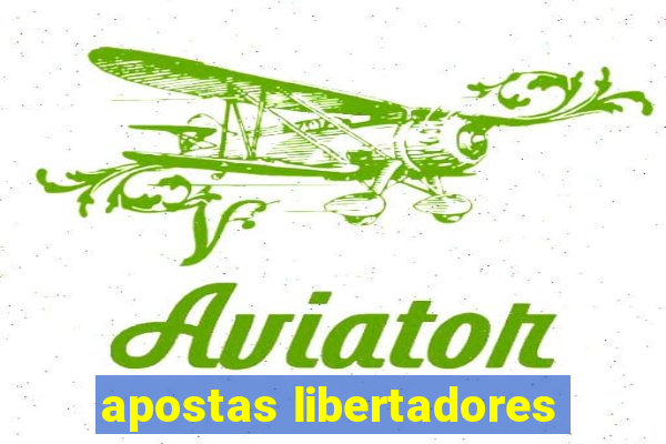 apostas libertadores